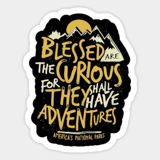 Blessed Are The For They Shall Have Adventures Sticker